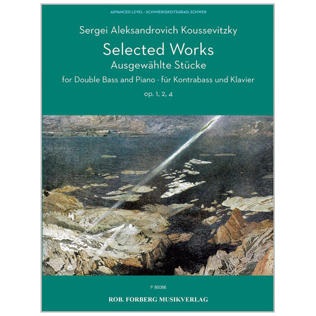 Koussevitzky, S.: Ausgewählte Stücke Op. 1, 2, 4 