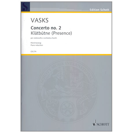 Vasks, P.: Violoncellokonzert Nr. 2 »Klātbūtne« (Presence) 