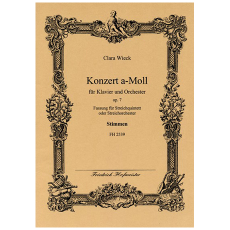 Wieck, C.: Premier Concert pour le Piano-Forte Op. 7 – Fassung für Klavier und Streichquintett 
