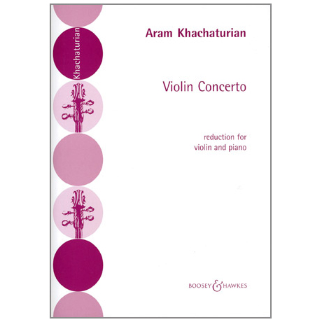 Chatschaturjan, A.: Violinkonzert 1940 d-Moll 