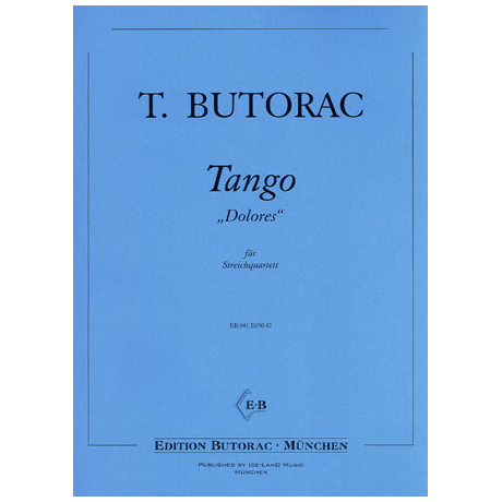Butorac, T.: Tango DOLORES (U-Musik) 