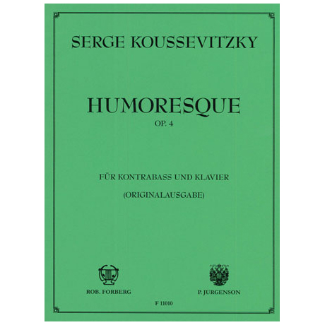 Koussevitzky, S.: Humoresque Op. 4 