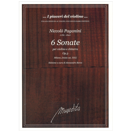 Paganini, N.: 6 Sonate per violino e chitarra Op. 3 