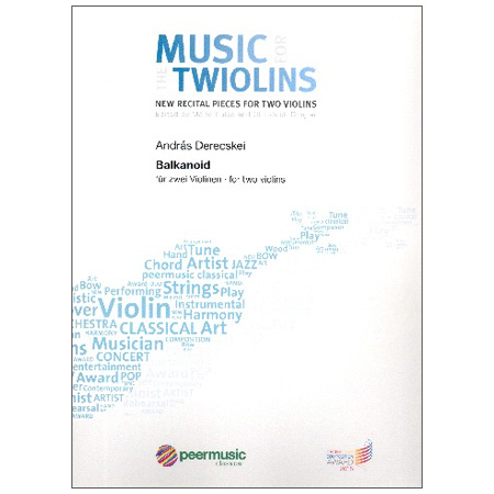 Derecskei, A.: Balkanoid – Music for the Twiolins 