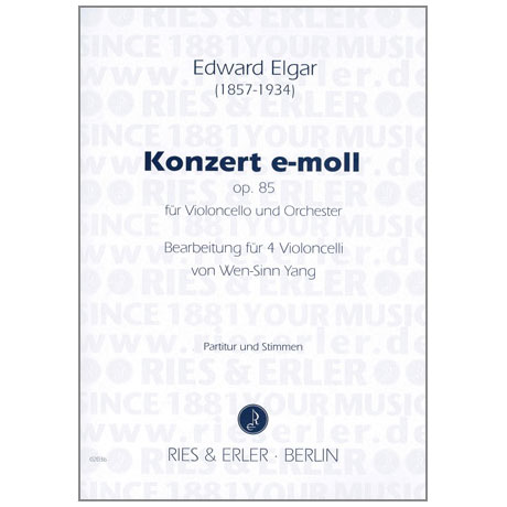 Elgar, E.: Violoncellokonzert e-moll Op. 85 