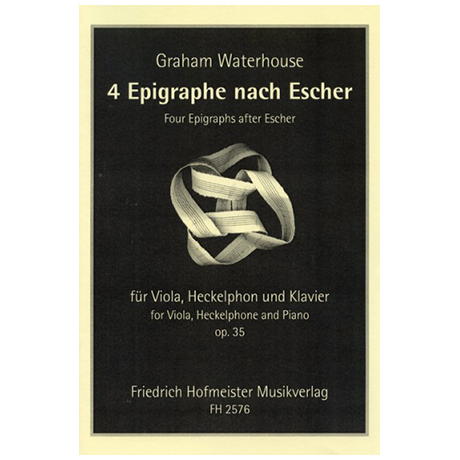 Waterhouse, G.: 4 Epigraphe nach Escher Op. 35 