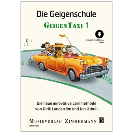 Utbult, J./Lundström, U.: Die Geigenschule »Geigentaxi« Band 1 (+Online Audio) 