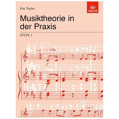Taylor, E.: Musiktheorie in der Praxis Stufe 1 