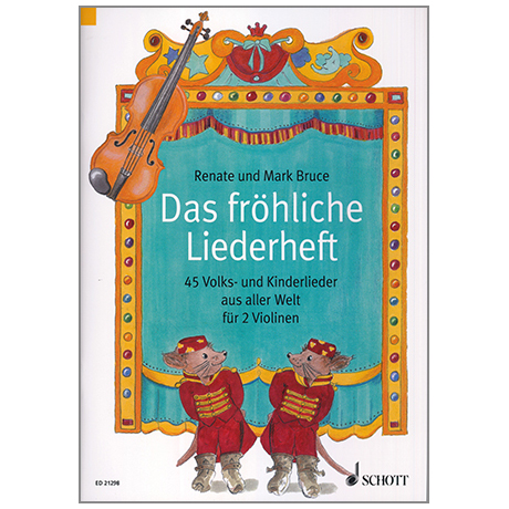 Bruce-Weber, R.: Das fröhliche Liederheft 