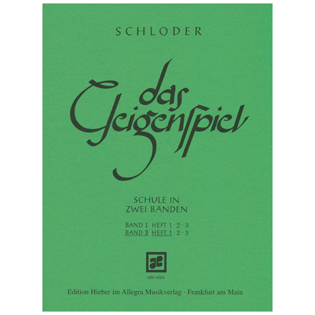 Schloder, J.: das Geigenspiel Band 2 Heft 1 