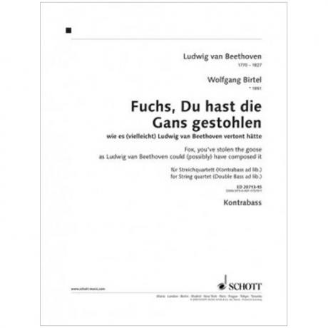 Birtel, W.: Fuchs, Du hast die Gans gestohlen (nach Beethoven) – Kontrabassstimme 