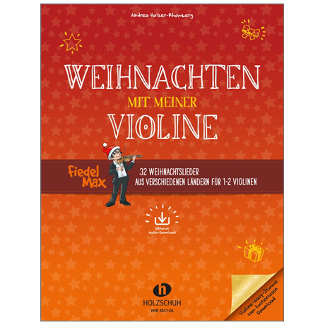 Holzer-Rhomberg, A.: Weihnachten mit meiner Violine (+Online Audio) 