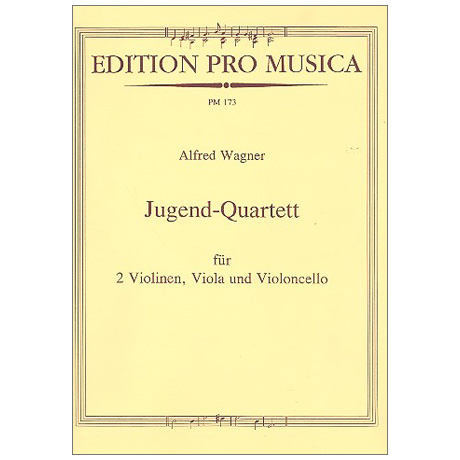 Wagner, A.: Jugend-Quartett 