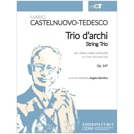 Castelnuovo-Tedesco, M.: Streichtrio Op. 147 