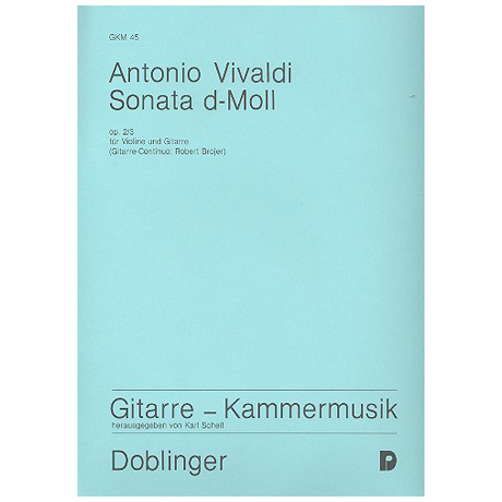 Vivaldi, A.: Sonate d-Moll Op. 2/3 