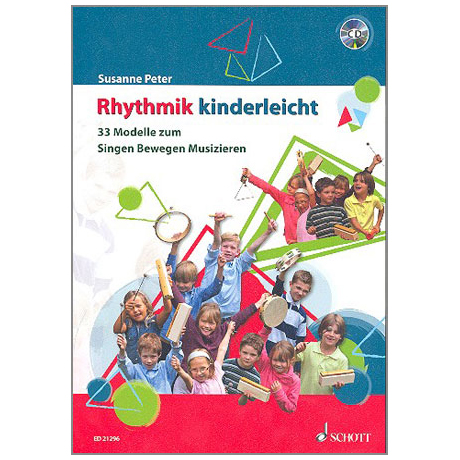 Peter, S.: Rhythmik kinderleicht (+CD) 