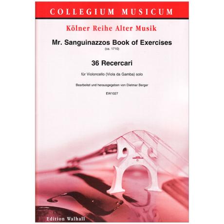 Sanguinazzo, N.: Book of Exercises – 36 Recercari (ca. 1710) 