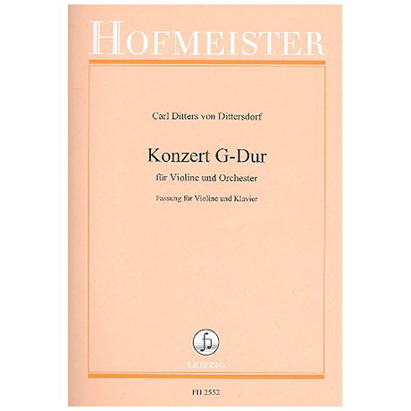 Dittersdorf, C. D. v.: Violinkonzert G-Dur 