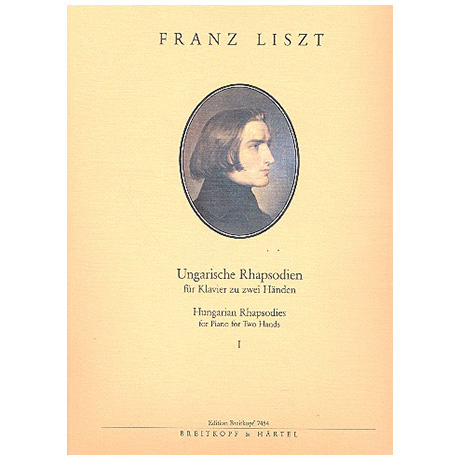 Liszt, F.: Ungarische Rhapsodien Band I: Nr. 1-7 