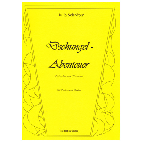 Schröter, J.: Dschungelabenteuer 