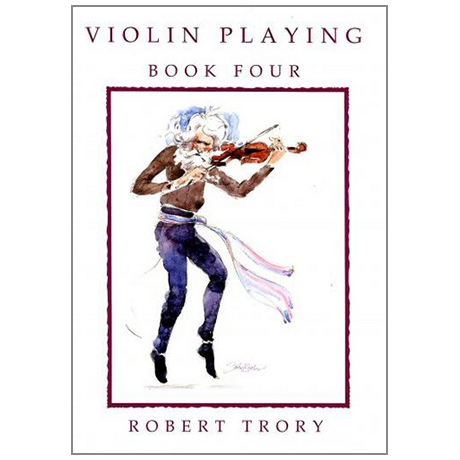 Trory, R.: Violin Playing Vol. 4 