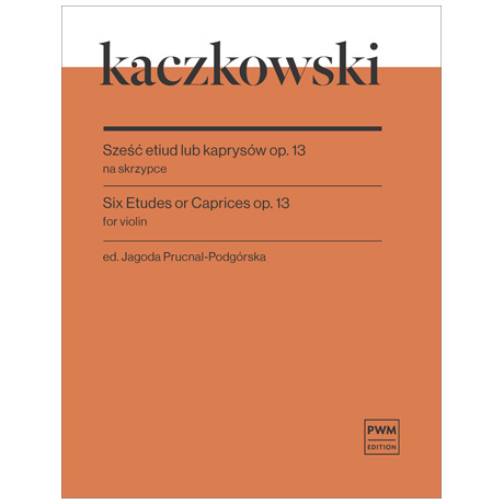 Kaczkowski, J.: Six Etudes or Caprices Op. 13 