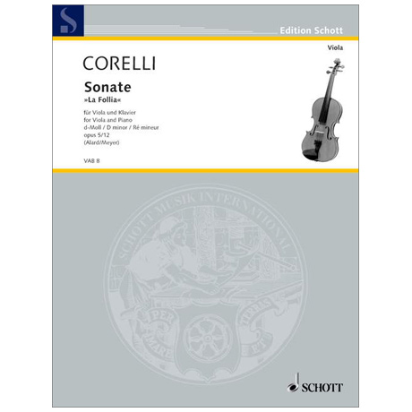 Corelli, A.: Sonate »La Follia« Op. 5/12 d-Moll 