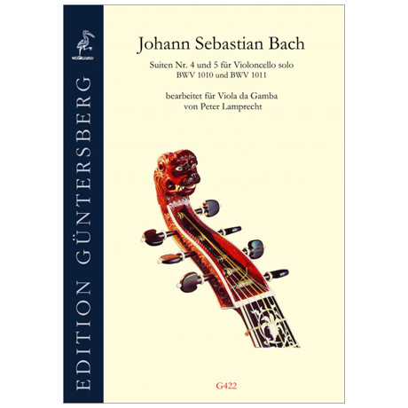 Bach, J.S.: Violoncello-Suiten Nr. 4 und 5 BWV 1010–11 