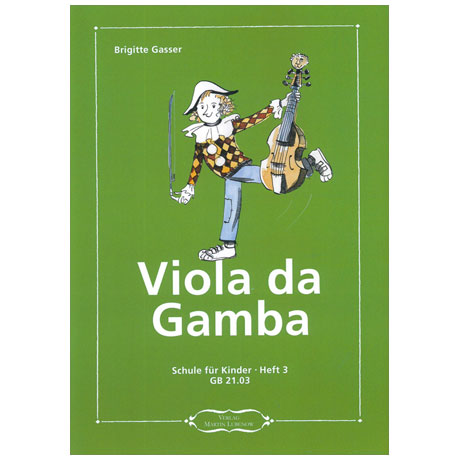Gasser, B.: Viola da Gamba für Kinder Band 3 