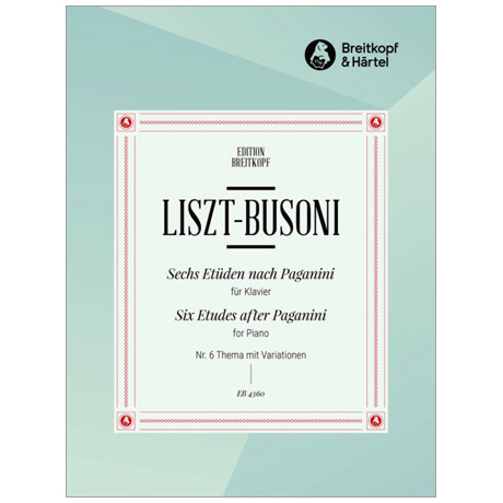 Liszt, F./Busoni, F.: 6 Etüden nach Paganini Nr. 6 Tema e Variazioni B 67 