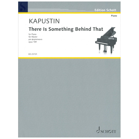 Kapustin, N.: There is something behind that Op. 109 