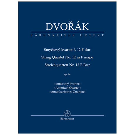 Dvorák, A.: Streichquartett Nr. 12 F-Dur op. 96 »Amerikanisches Quartett« 