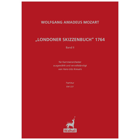 Mozart, W. A.: Londoner Skizzenbuch 1764  Band 2 