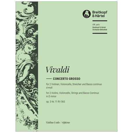 Vivaldi, A.: Concerto grosso d-moll op. 3/11 RV 565 Violine 1