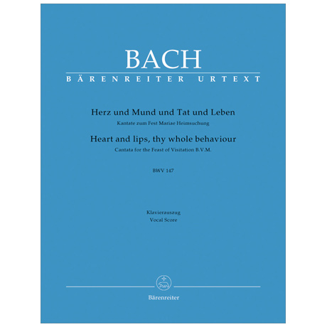 Bach, J. S.: Kantate BWV 147 »Herz und Mund und Tat und Leben« – Klavierauszug 