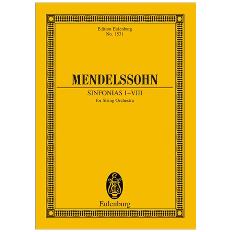 Mendelssohn Bartholdy, F.: Streichersinfonien I bis VIII 