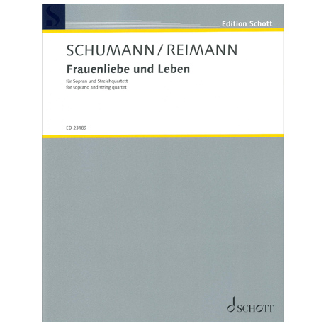 Schumann, R./Reimann, A.: Frauenliebe und Leben 