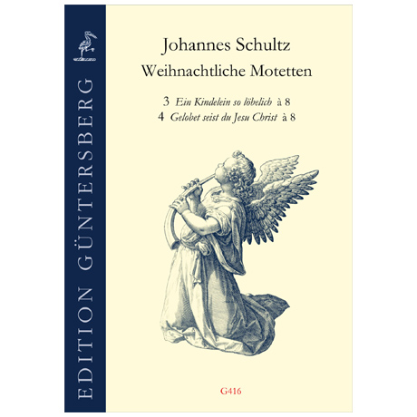 Schultz, J.: Weihnachtliche Motetten Nr. 3 & 4 