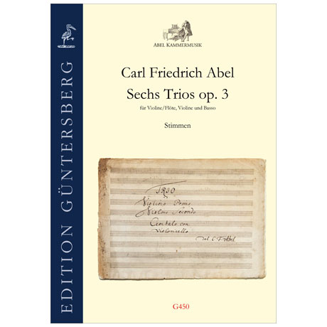 Abel, C. Fr.:  Sechs Trios op. 3 