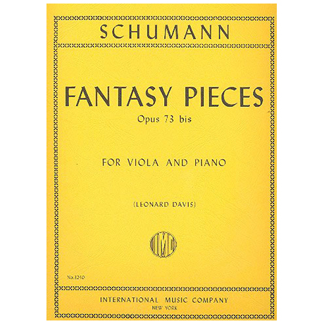 Schumann, R.: Phantasiestücke Op. 73 
