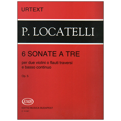 Locatelli, P. A.: 6 Triosonaten Op. 5 