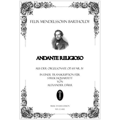Mendelssohn Bartholdy, F.: Andante religioso aus Sonate Nr. 4  Op. 65 