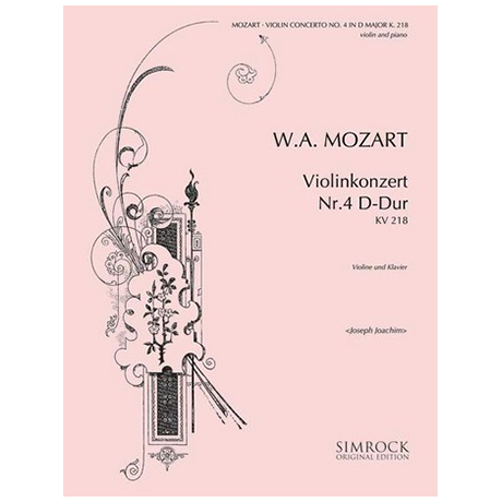 Mozart, W. A.: Violinkonzert Nr. 4 KV 218 D-Dur 