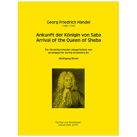 Händel, G. F.: Ankunft der Königin von Saba ( aus »Solomon« HWV 67 ) 