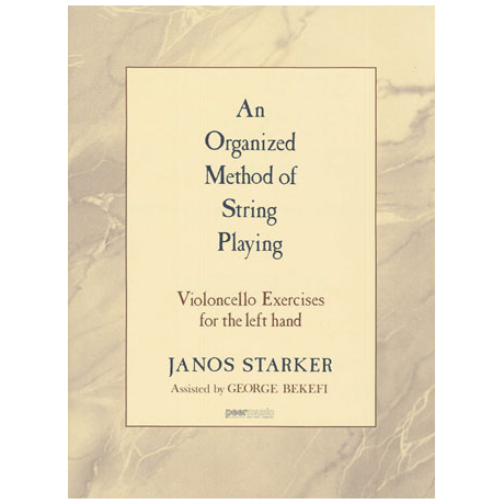 Starker, J.: An Organized Method of String Playing