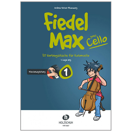 Holzer-Rhomberg, A.: Fiedel-Max goes Cello 1 – Klavierbegleitung 