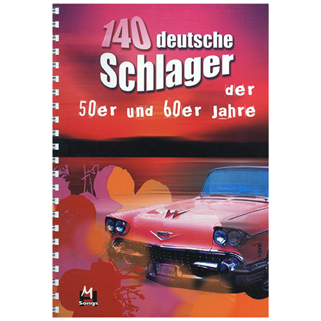 140 deutsche Schlager der 50er und 60er Jahre 