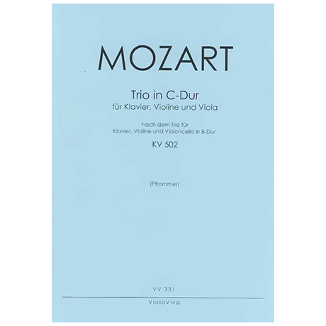 Mozart, W. A.: Trio für Klavier, Violine und Viola C-Dur nach KV 502 
