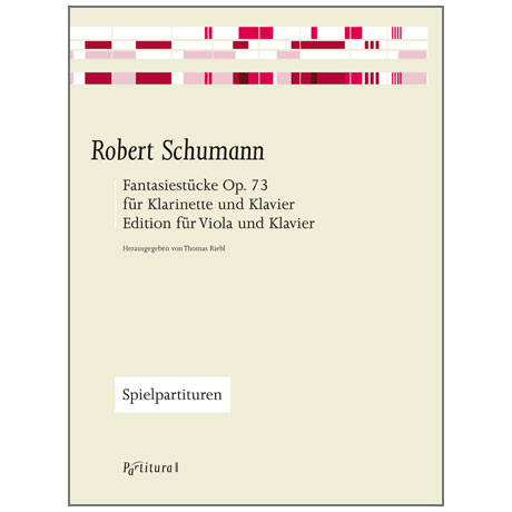 Schumann, R.: Fantasiestücke Op. 73 für Klarinette und Klavier 