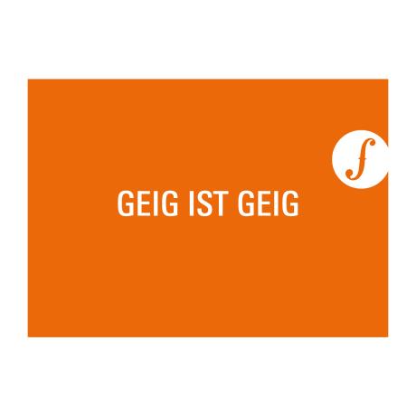 Postkarte GEIG IST GEIG 